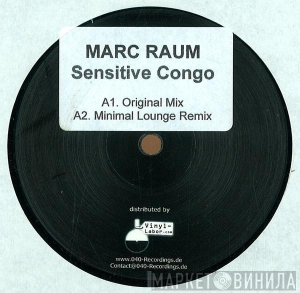 Marc Raum - Sensitive Congo