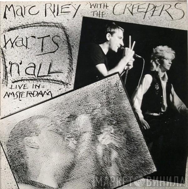 Marc Riley, The Creepers - Warts 'N' All - Live In Amsterdam