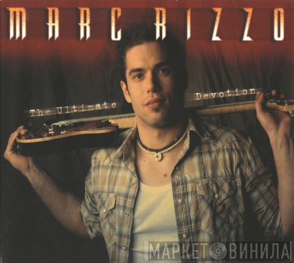 Marc Rizzo - The Ultimate Devotion