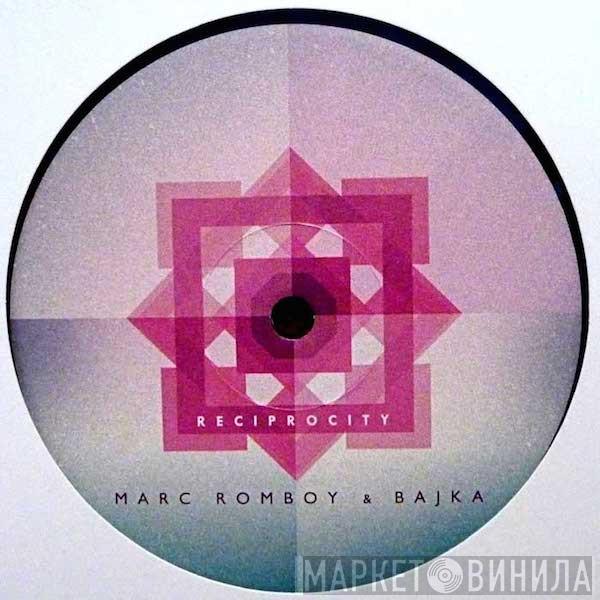 Marc Romboy, Bajka - Reciprocity