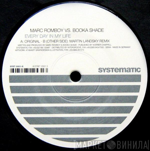 Marc Romboy, Booka Shade - Every Day In My Life