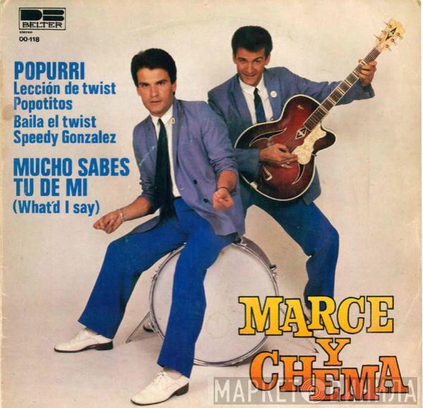 Marce Y Chema - Popurri / Mucho Sabes Tu De Mi