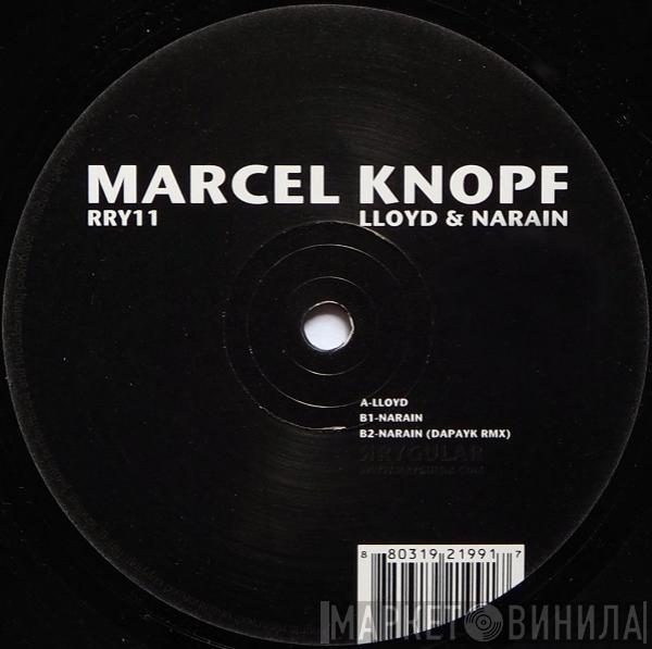 Marcel Knopf - Lloyd & Narain