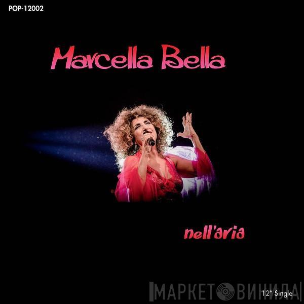 Marcella Bella - Nell'Aria