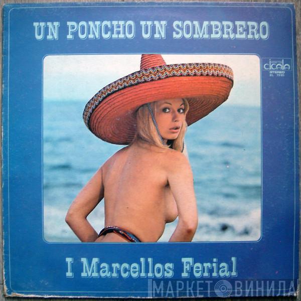 Marcello's Ferial - Un Poncho Un Sombrero