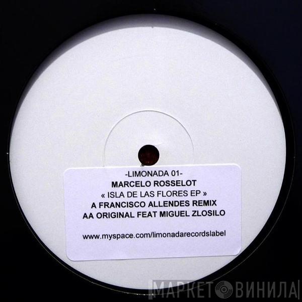 Marcelo Rosselot - Isla De Las Flores EP