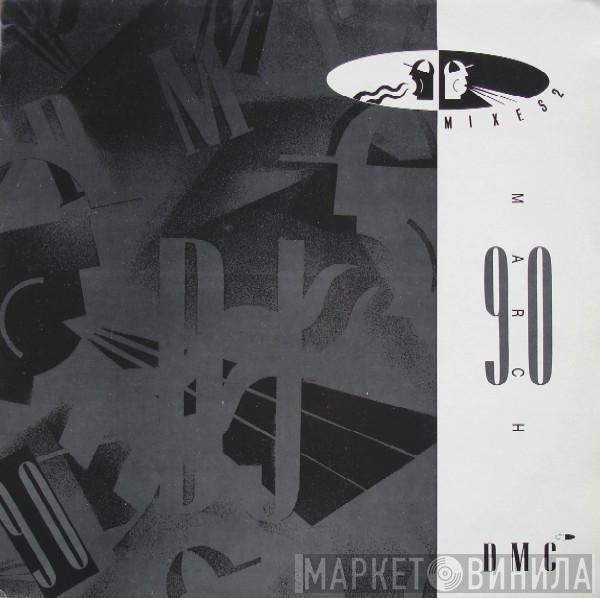  - March 90 - Mixes 2