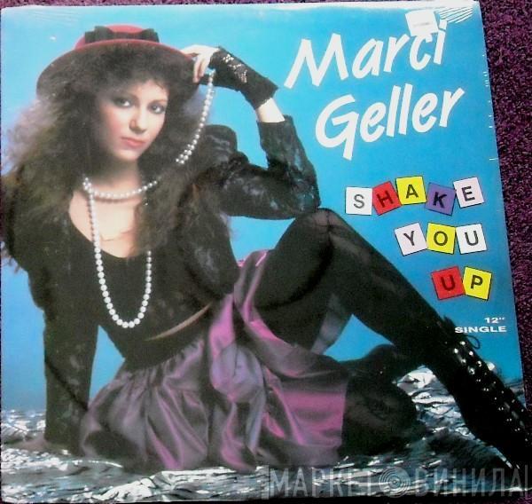 Marci Geller - Shake You Up