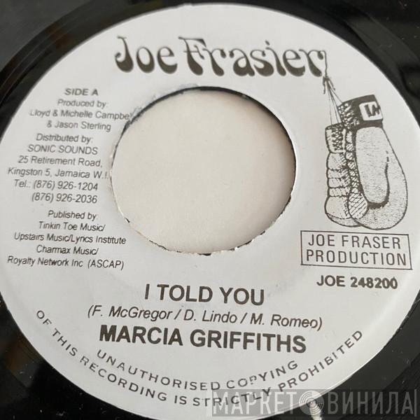 Marcia Griffiths - I Told You