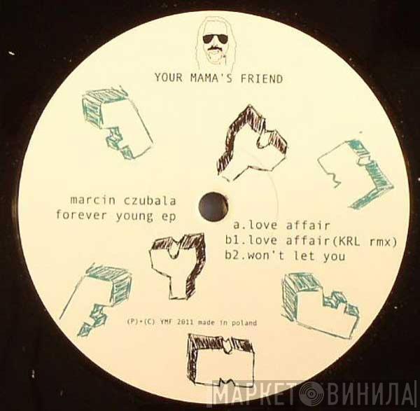 Marcin Czubala - Forever Young EP