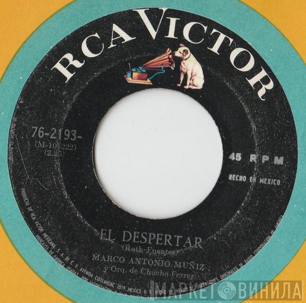  Marco Antonio Muñiz  - El Despertar / Te Doy Dos Horas