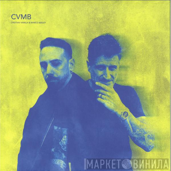 Marco Bailey, Cristian Varela - CVMB