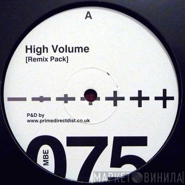 Marco Bailey - High Volume [Remix Pack]