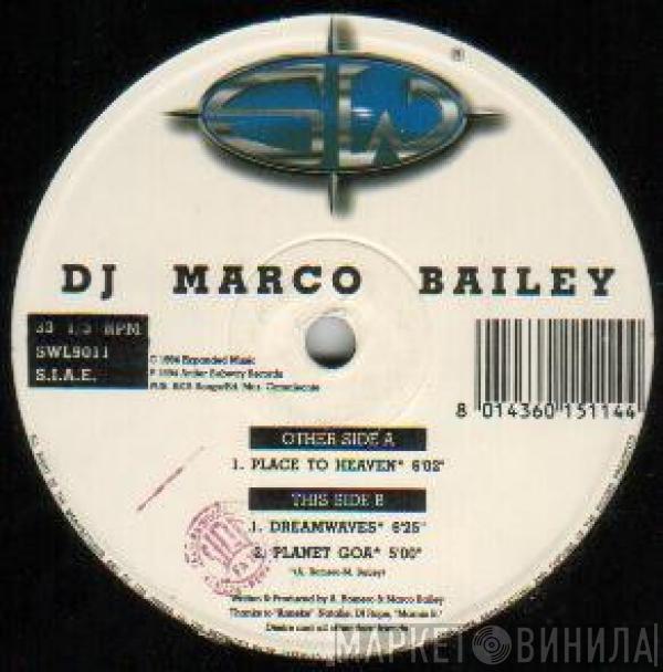  Marco Bailey  - Place To Heaven