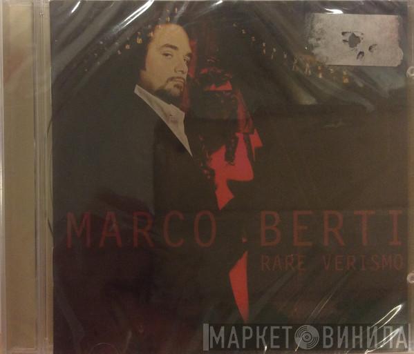 Marco Berti , Parma Opera Ensemble - Rare Verismo