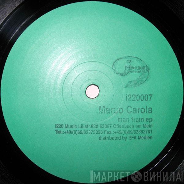 Marco Carola - Man Train EP