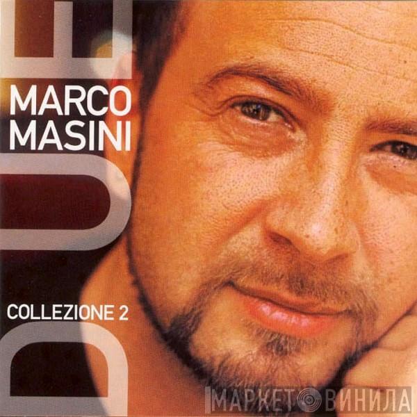  Marco Masini  - Collezione 2