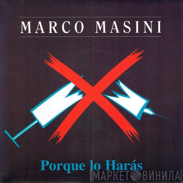 Marco Masini - Porque Lo Haras