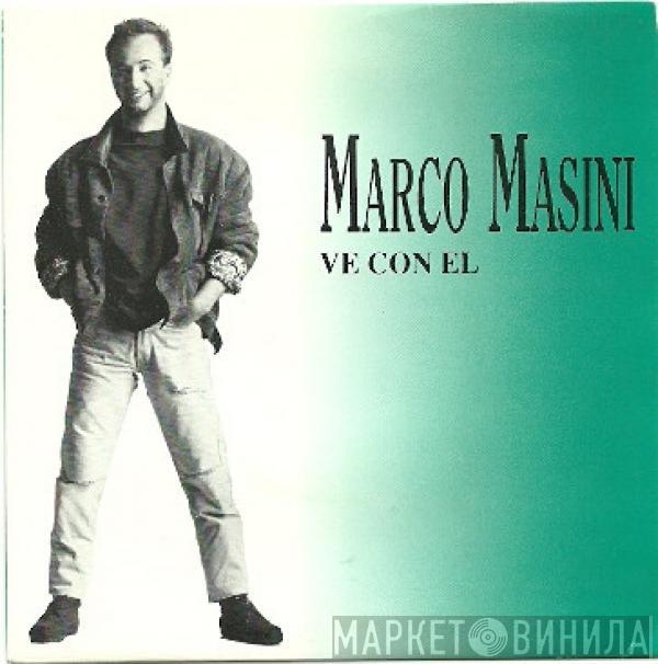 Marco Masini - Ve Con El