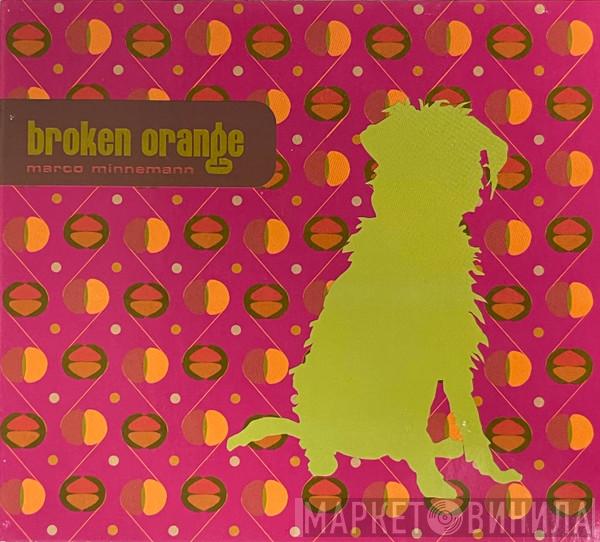  Marco Minnemann  - Broken Orange