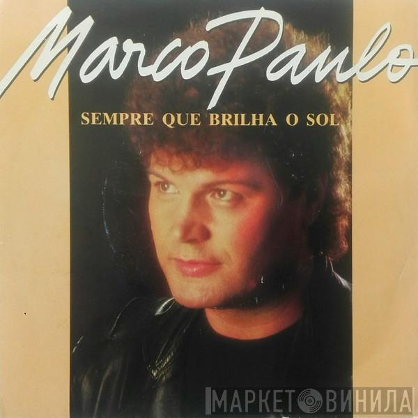 Marco Paulo - Sempre Que Brilha O Sol