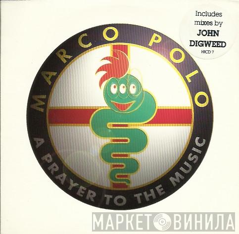 Marco Polo  - A Prayer To The Music