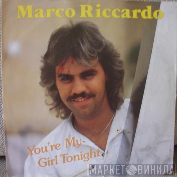 Marco Riccardo - You're My Girl Tonight