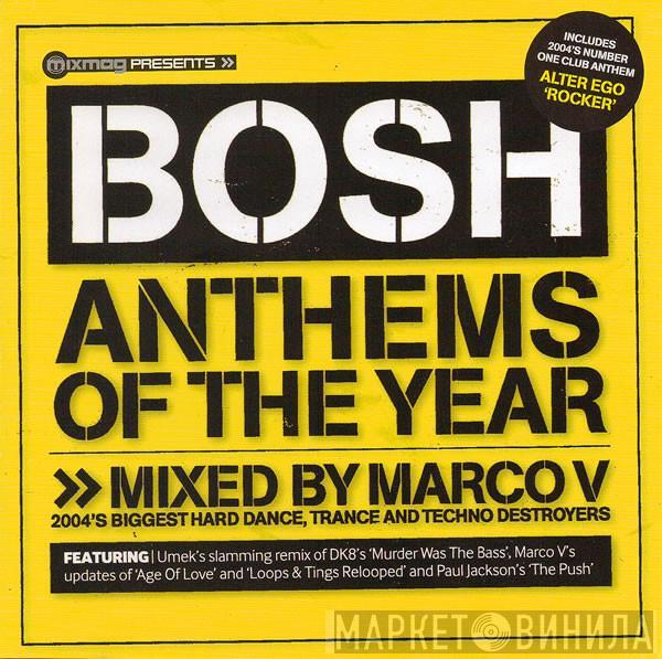 Marco V - Bosh Anthems Of The Year