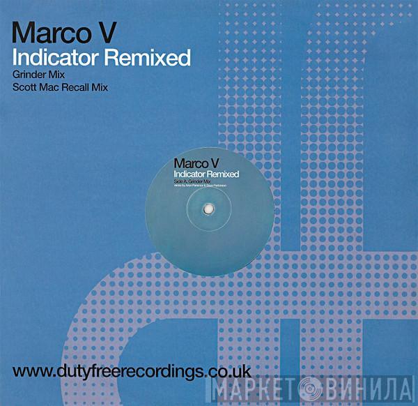 Marco V - Indicator (Remixed)