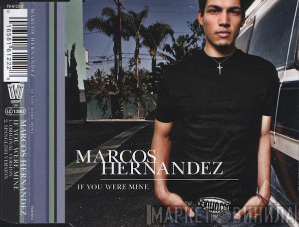 Marcos Hernandez - If You Were Mine