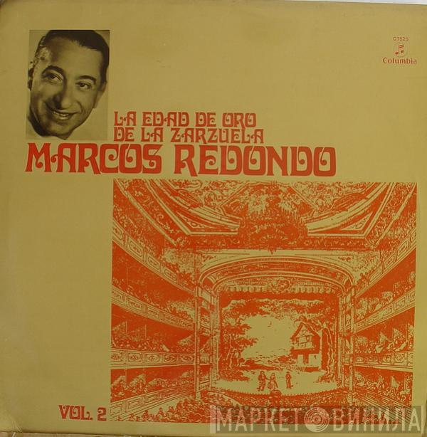 Marcos Redondo - La Edad De Oro De La Zarzuela