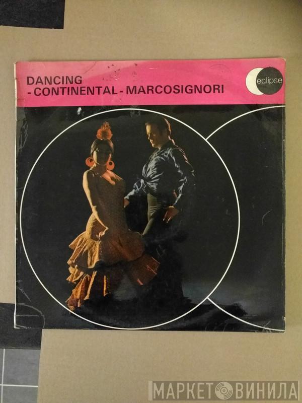 Marcosignori - Dancing Continental Marcosignori