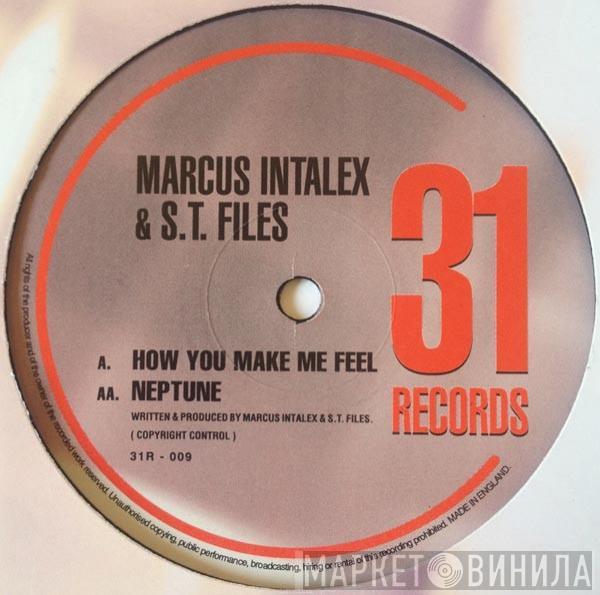  Marcus Intalex & ST Files  - How You Make Me Feel / Neptune