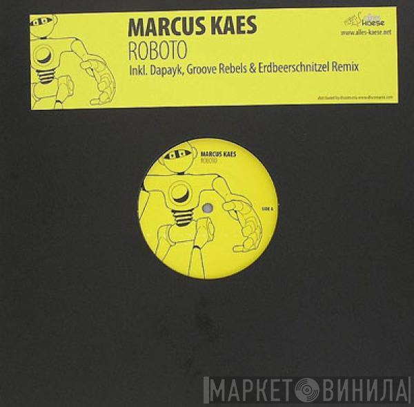 Marcus Kaes - Roboto