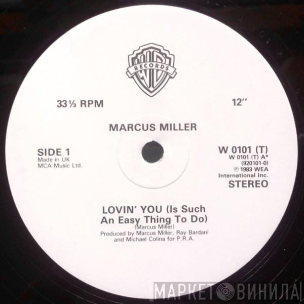 Marcus Miller - Lovin' You (Is Such An Easy Thing To Do)