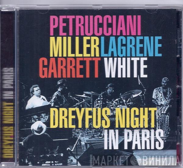 Marcus Miller, Michel Petrucciani, Biréli Lagrène, Lenny White, Kenny Garrett - Dreyfus Night In Paris
