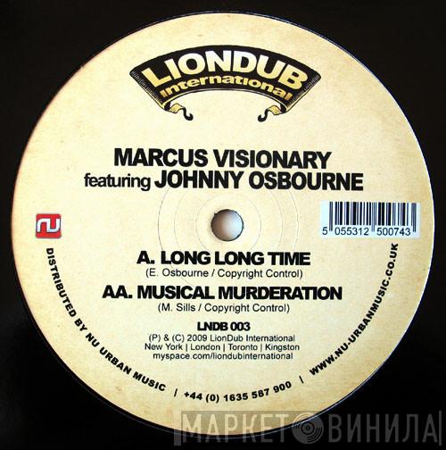 Marcus Visionary, Johnny Osbourne - Long Long Time / Musical Murderation