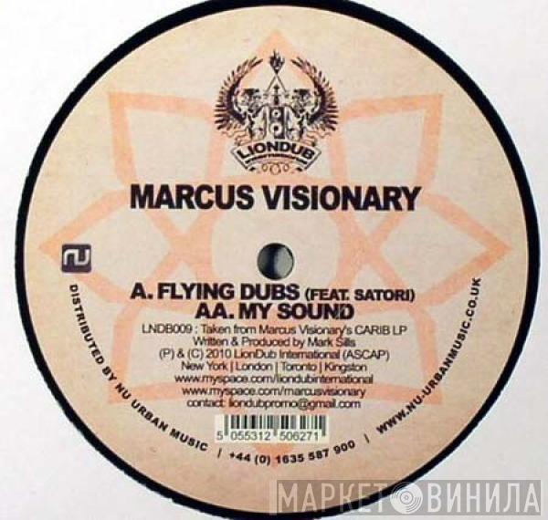 Marcus Visionary - Flying Dubs / My Sound