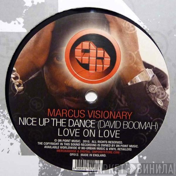 Marcus Visionary - Nice Up The Dance