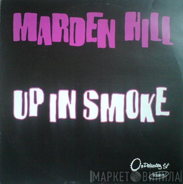 Marden Hill - Up In Smoke