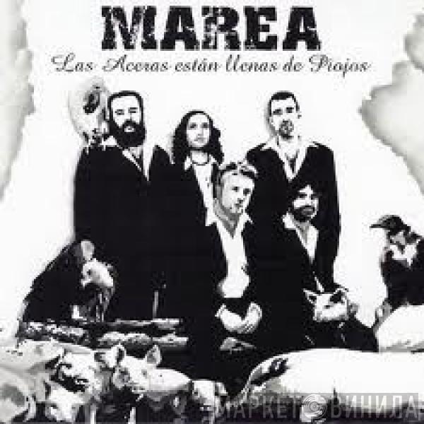 Marea - Las Aceras Están Llenas De Piojos