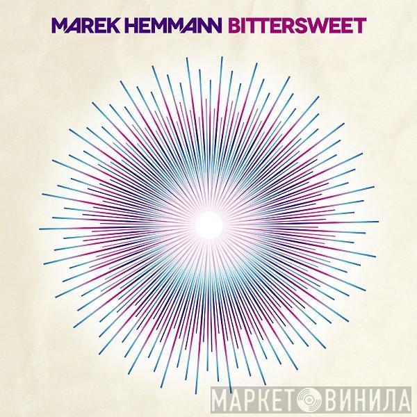 Marek Hemmann - Bittersweet