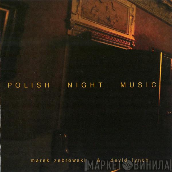 Marek Zebrowski, David Lynch - Polish Night Music