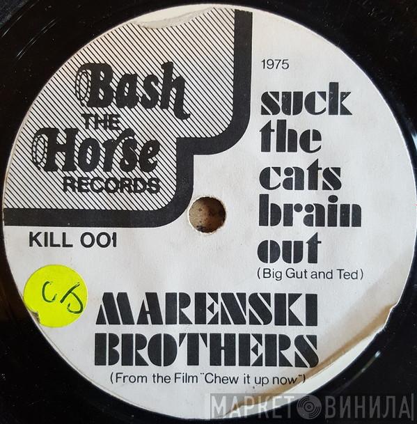 Marenski Brothers - Suck The Cats Brain Out