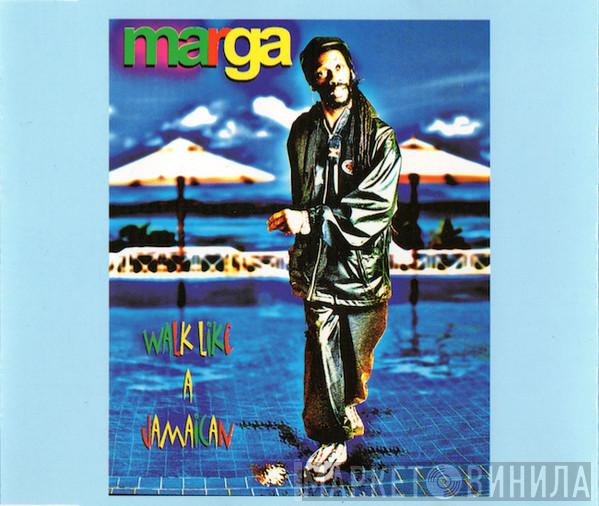Marga - Walk Like A Jamaican