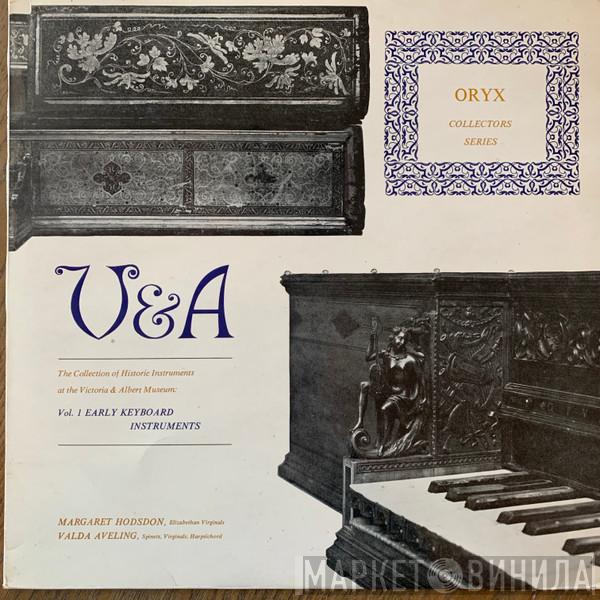 Margaret Hodsdon, Valda Aveling - V & A (The Collection Of Historic Instruments At The Victoria & Albert Museum: Vol. 1 Early Keyboard Instruments)
