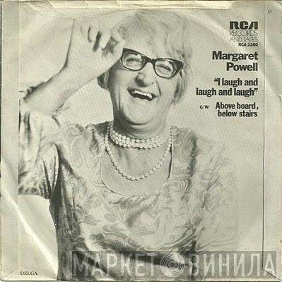 Margaret Powell - I Laugh And Laugh And Laugh / Above Board, Below Stairs