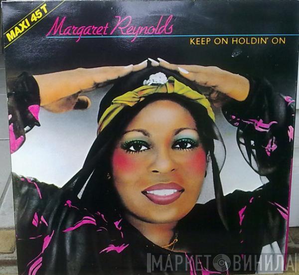  Margaret Reynolds  - Keep On Holdin' On