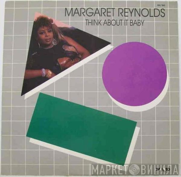  Margaret Reynolds  - Think About It Baby