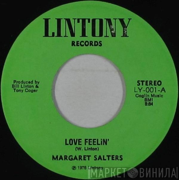 Margaret Salters - Love Feelin' / You've Gotta Come Home